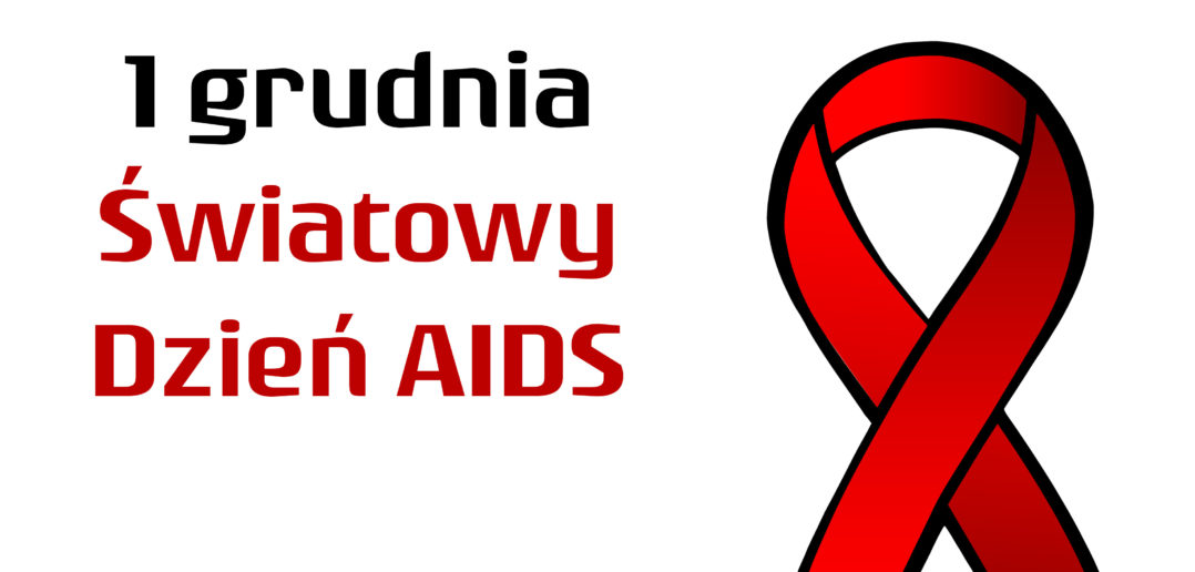 1 grudnia &#8211; Światowy Dzień AIDS