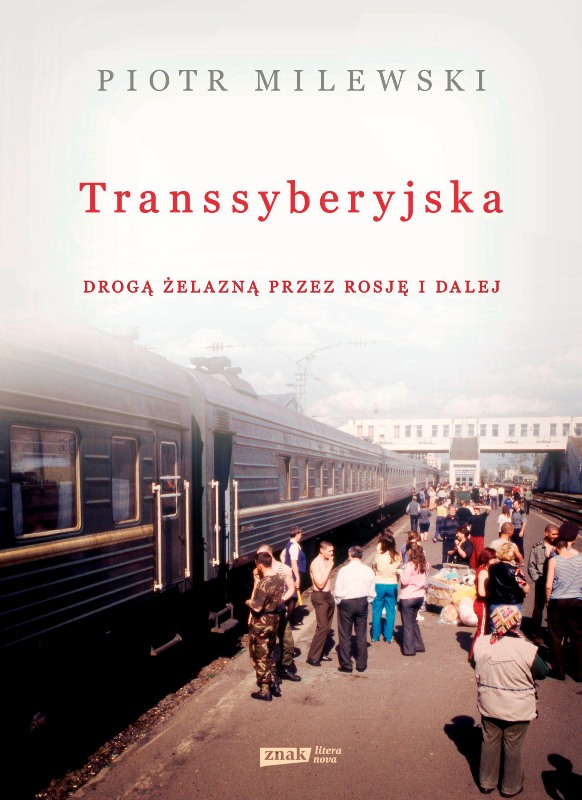 Spotkanie z Piotrem Milewskim, autorem książki „Transsyberyjska”