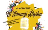 VI Koncert &#8222;W tonacji Śląska&#8221;