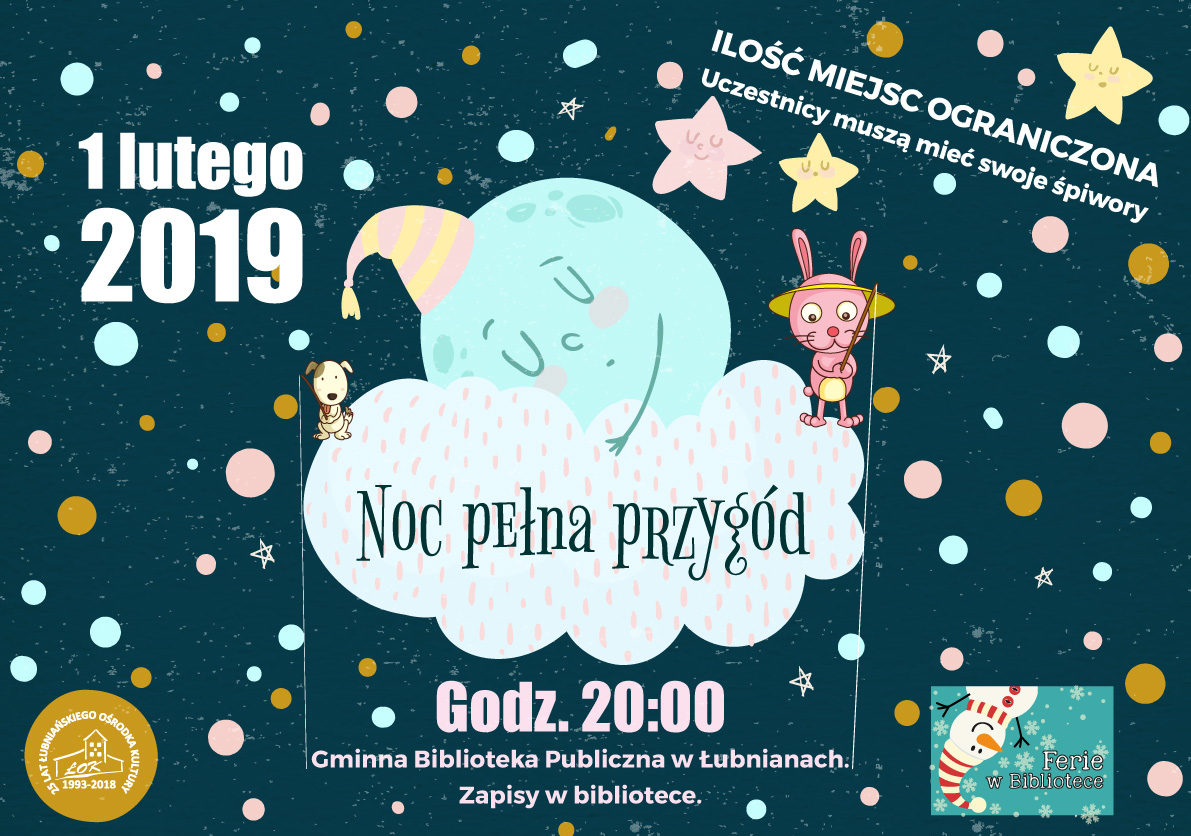 Ferie 2019. Noc pełna przygód w łubniańskiej bibliotece