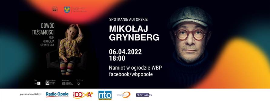 Mikołaj Grynberg odwiedzi Opole. Spotkaniu w WBP towarzyszyć będzie pokaz filmu „Dowód tożsamości”