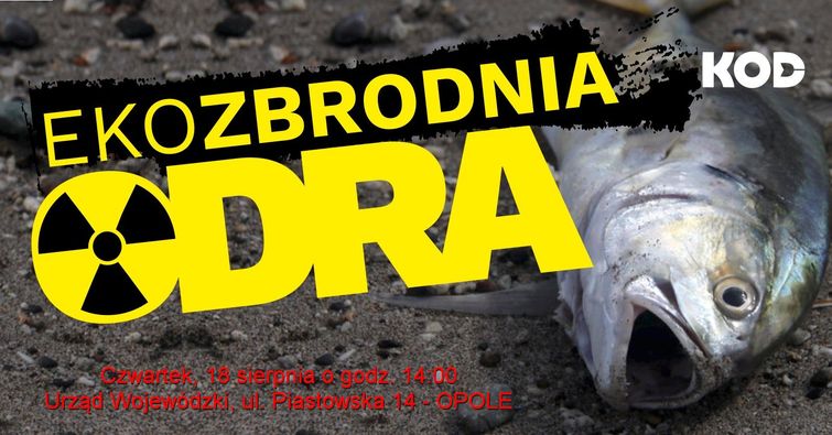 EKOZBRODNIA – ODRA &#8211; Pikieta obywatelska przeciwko bezczynności, niekompetencji i matactwom państwa PiS!