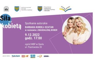 Spotkanie z Barbarą Kurdej-Szatan w Wojewódzkiej Bibliotece Publicznej w Opolu Spotkanie z Barbarą Kurdej-Szatan w Wojewódzkiej Bibliotece Publicznej w Opolu