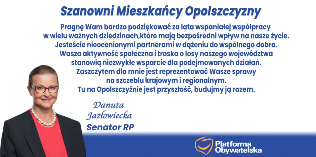 Senator Danuta Jazłowiecka: Zaszczytem jest dla mnie reprezentować Wasze sprawy