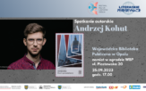 Spotkanie z Andrzejem Kohutem, autorem książki „Ameryka. Dom podzielony” w WBP