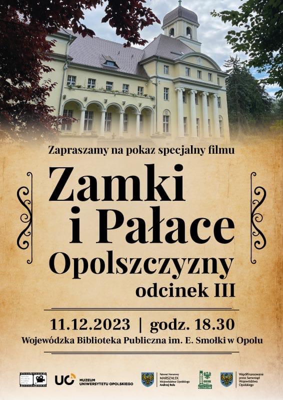 Premiera trzeciej części cyklu &#8222;Zamki i Pałace Opolszczyzny&#8221;