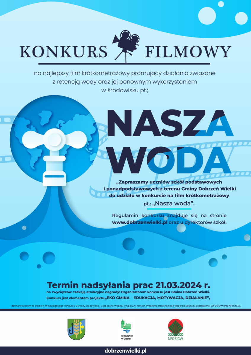 Konkurs filmowy &#8222;Nasza woda&#8221; dla uczniów z gminy Dobrzeń Wielki
