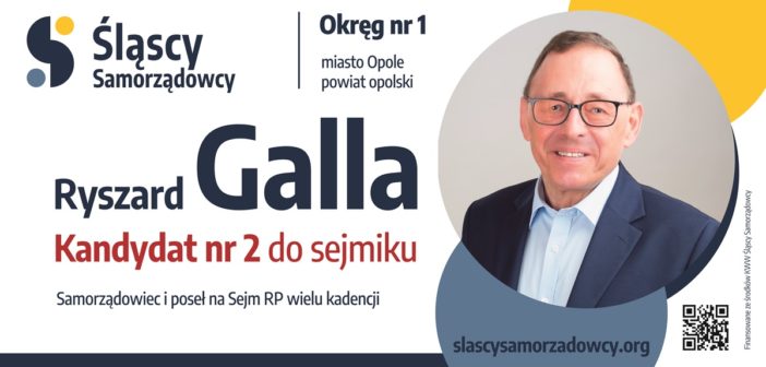 Ryszard Galla – kandydat nr 2 do sejmiku
