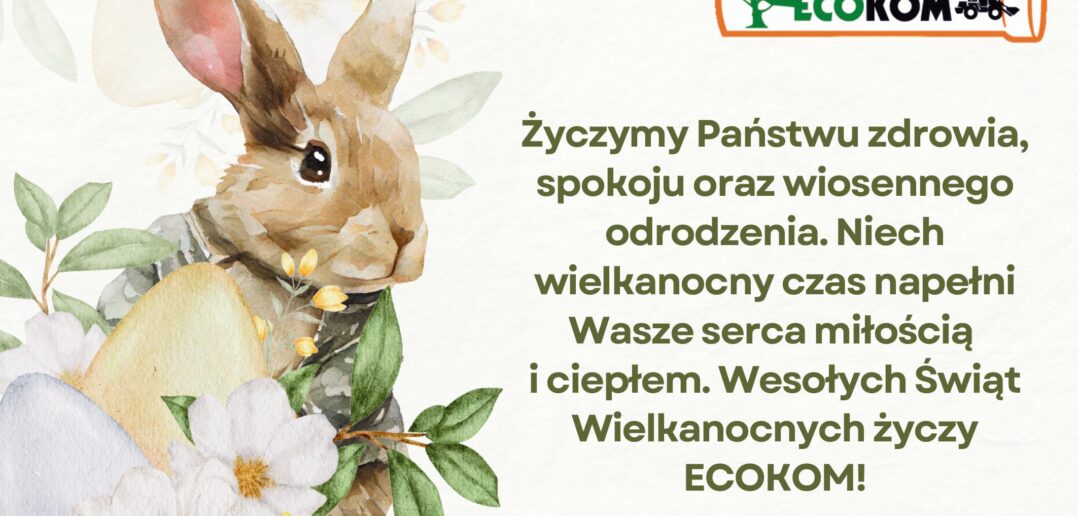 Życzenia wielkanocne firmy ECOKOM