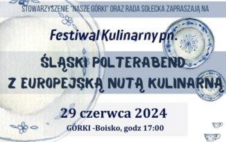 Górki zapraszają na „śląski polterabend” Śląski polterabend w Górkach