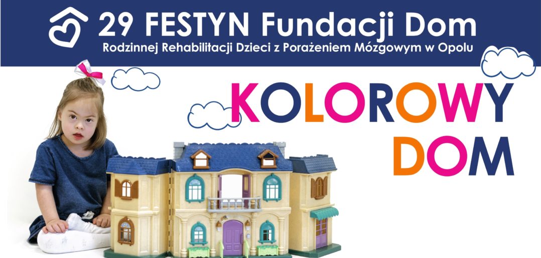 Kolorowy DOM: 29. Festyn Fundacji DOM na Placu Wolności w Opolu