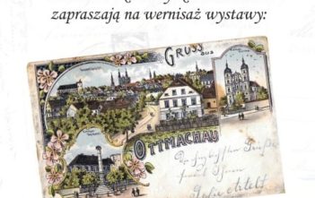 Otmuchów na dawnej pocztówce – wernisaż w WBP Wernisaż wystawy w WBP w Opolu