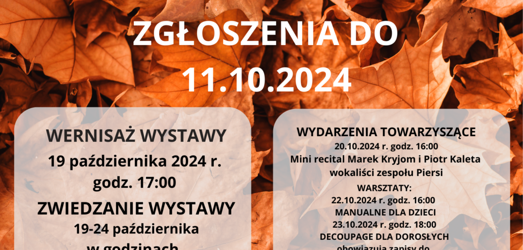 XXVII Wystawa Twórców Amatorów ART MIKST Tułowicka Jesień Artystyczna