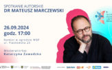 Spotkanie autorskie z Dr Mateuszem Marczewskim