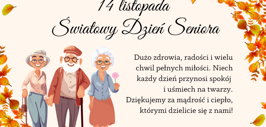 Dziś obchodzimy Światowy Dzień Seniora