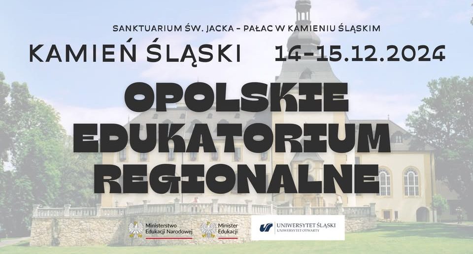 Opolskie Edukatorium Regionalne. Godać nie ma gańba