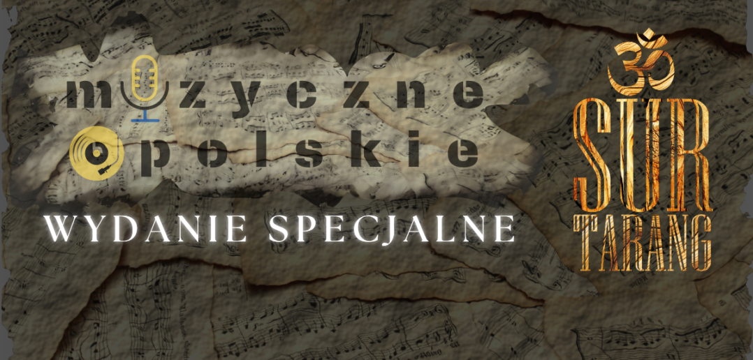 Muzyczne Opolskie Ekstra &#8211; Surtarang wraca do Opola!