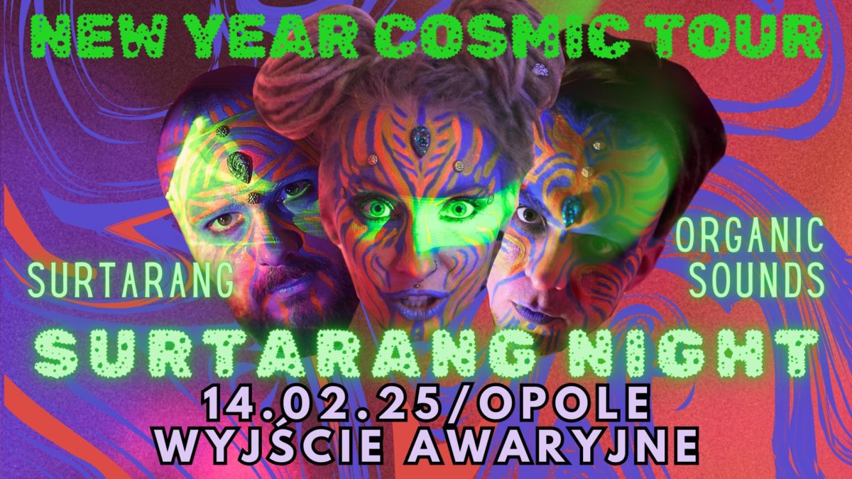 Muzyczne Opolskie Ekstra &#8211; Surtarang wraca do Opola!