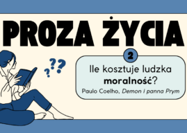 Ile kosztuje ludzka moralność? Demon i panna Prym Paula Coelha