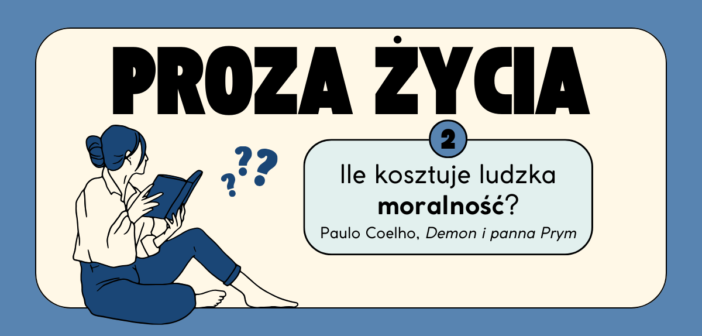 Ile kosztuje ludzka moralność? Demon i panna Prym Paula Coelha