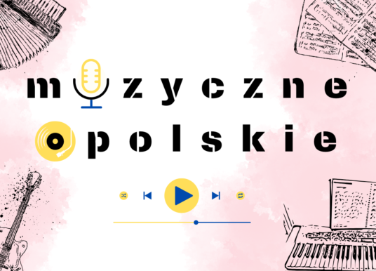Muzyczne Opolskie 10.05 – 16.05