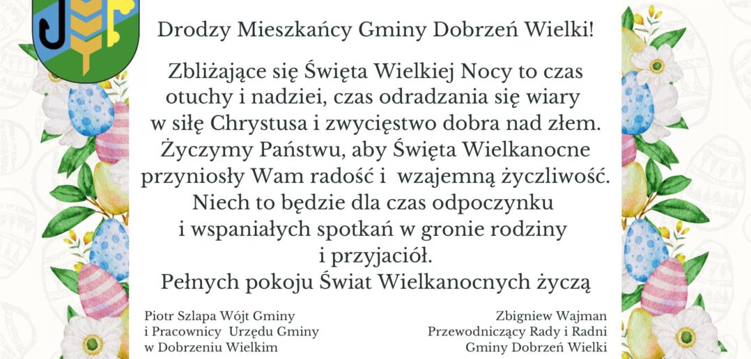 Życzenia wielkanocne gminy Dobrzeń Wielki