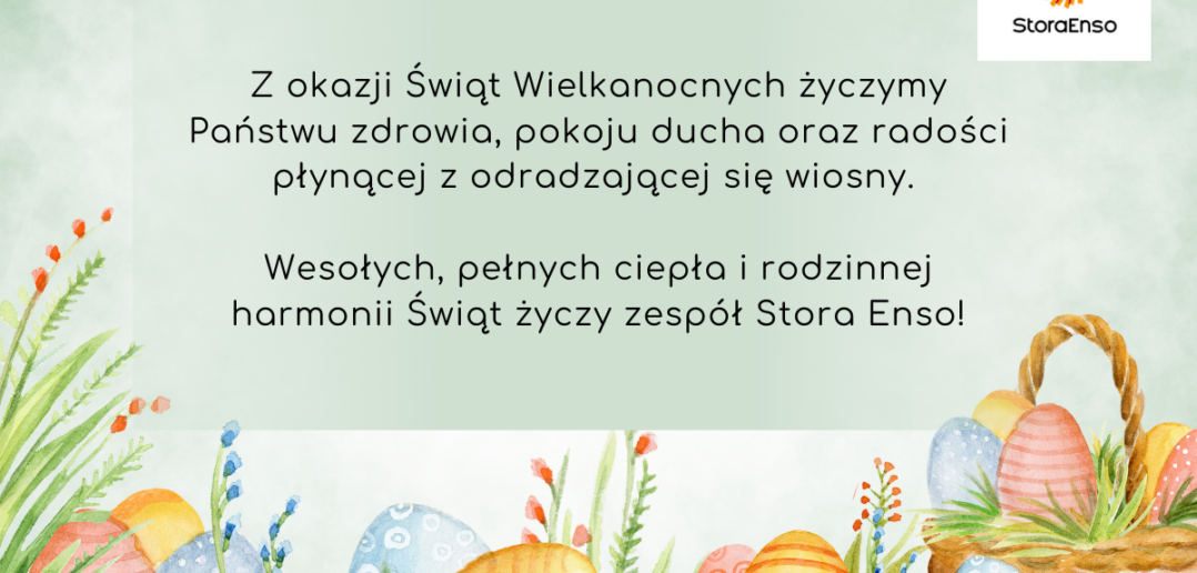 Życzenia wielkanocne przesyła Stora Enso