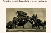 Prelekcja &#8222;Przeszłość w ziemi zapisana&#8221; już jutro w GOK w Dobrzeniu Wielkim