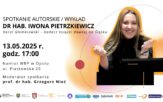 Spotkanie autorskie &#8211; wykład z dr hab. Iwoną Pietrzkiewicz w WBP Opole