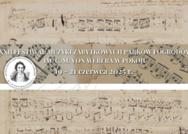 XXII Festiwal Muzyki Zabytkowych Parków i Ogrodów im. C.M. von Webera w Pokoju