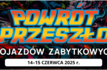 Zakrzów Festiwal już 14–15 czerwca! Święto zabytkowych pojazdów organizowane w szczytnym celu