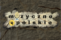 Muzyczne Opolskie &#8211; Krajowy Festiwal Polskiej Piosenki 2025!