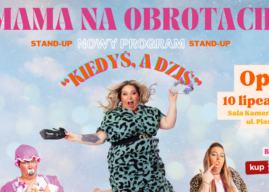 Wygraj bilety na stand-up Mama na obrotach!