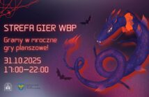 Mroczne gry planszowe w WBP Opole już 31 października Mroczne gry planszowe w WBP Opole już 31 października