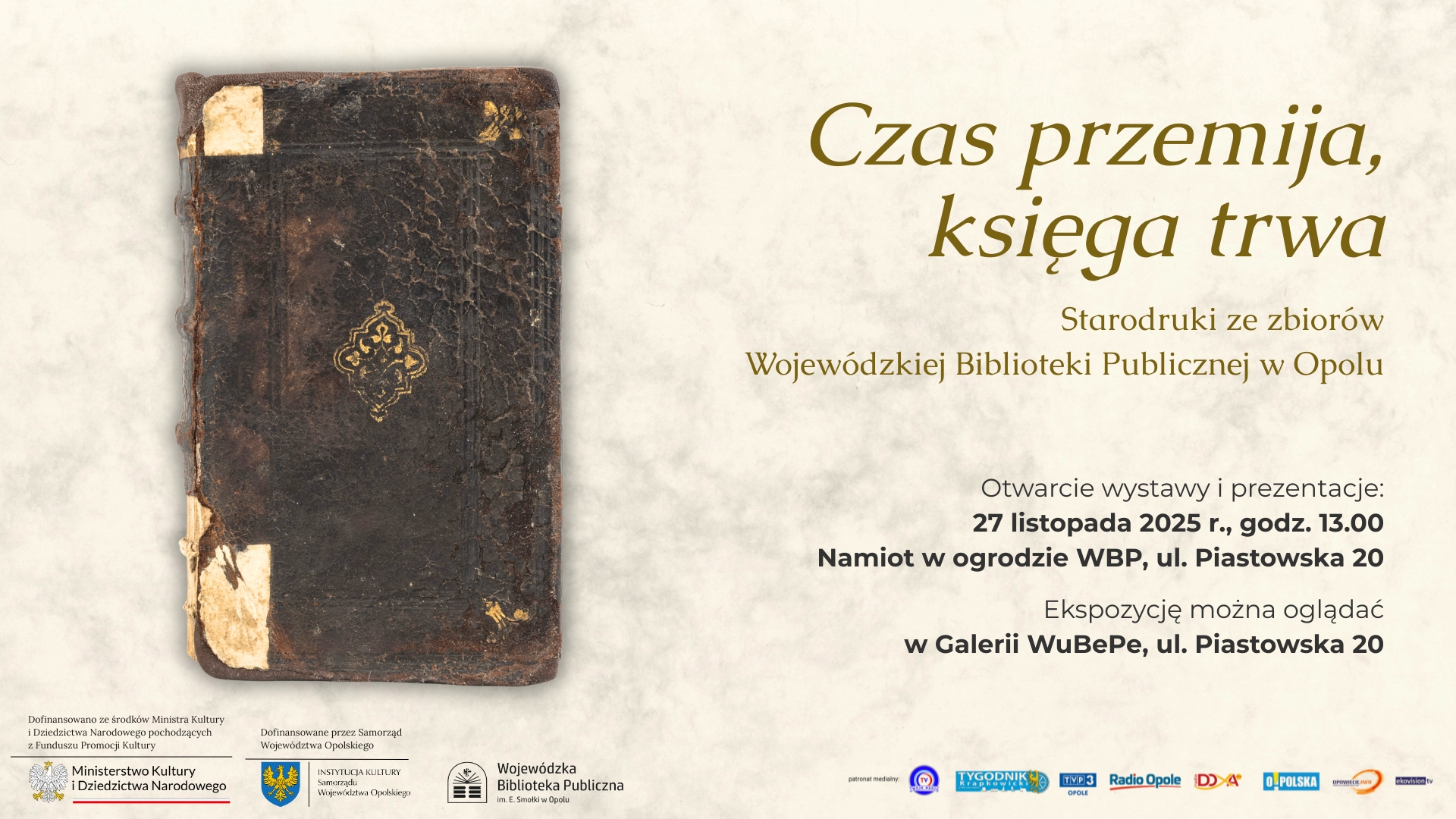 Wystawa „Czas przemija, księga trwa – starodruki ze zbiorów Wojewódzkiej Biblioteki Publicznej w Opolu”