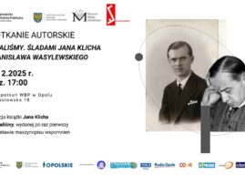 Promocja książki Jana Klicha „Trwaliśmy” w WBP Opole