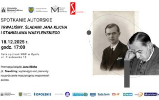 Promocja książki Jana Klicha „Trwaliśmy” w WBP Opole Promocja książki Jana Klicha „Trwaliśmy” w WBP Opole