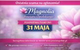 Więcej czasu na zgłoszenia do Magnolii Powiatu Opolskiego. Termin wydłużony do 31 maja Więcej czasu na zgłoszenia do Magnolii Powiatu Opolskiego. Termin wydłużony do 31 maja