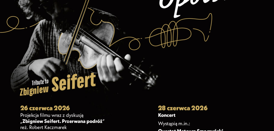 Jazz, kt&oacute;ry nie zna granic. Opole zaprasza na hołd dla Zbigniewa Seiferta