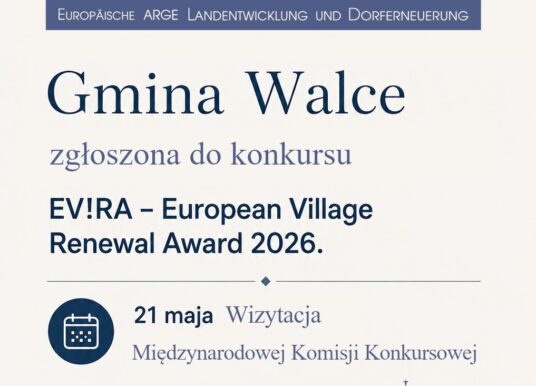 Europejskie aspiracje gminy Walce: Komisja konkursowa oceni lokalny potencjał