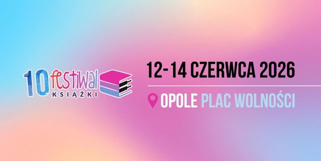 Opole Miastem Literatury: Jubileusz pod znakiem Mistrz&oacute;w