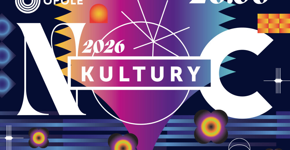 Opole nie zaśnie przez dwie noce. Subiektywny przewodnik po Nocy Kultury 2026 Opole nie zaśnie przez dwie noce. Subiektywny przewodnik po Nocy Kultury 2026