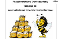 Opolskie pszczelarstwo z krajowym wyr&oacute;żnieniem. To pierwszy krok na drogę do listy UNESCO