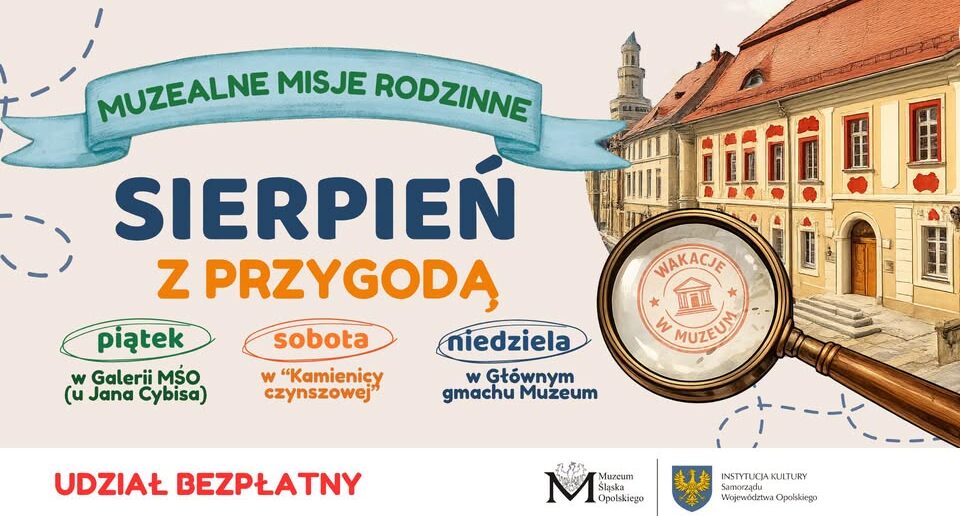 Sierpień z przygodą w muzeum. Rodzinne misje zamiast zwykłego zwiedzania Sierpień z przygodą w muzeum. Rodzinne misje zamiast zwykłego zwiedzania