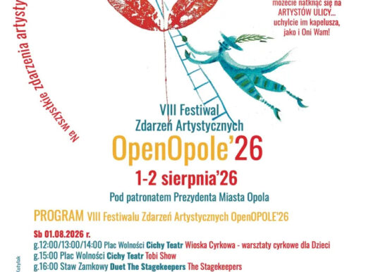 OpenOPOLE’26 ponownie ożywi centrum miasta. Teatr, cyrk i sztuka ulicy na wyciągnięcie ręki