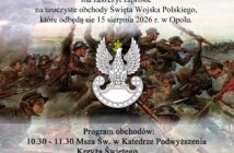 Opolszczyzna świętuje 15 sierpnia. Wojsko, pamięć o Bitwie Warszawskiej i lokalne uroczystości Opolszczyzna świętuje 15 sierpnia. Wojsko, pamięć o Bitwie Warszawskiej i lokalne uroczystości