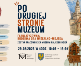 Na jeden dzień do pracy w muzeum. I wcale nie chodzi o pilnowanie eksponat&oacute;w