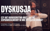Bohater czy morderca? Teatr Kochanowskiego zaprasza na spektakl i rozmowę o granicach buntu
