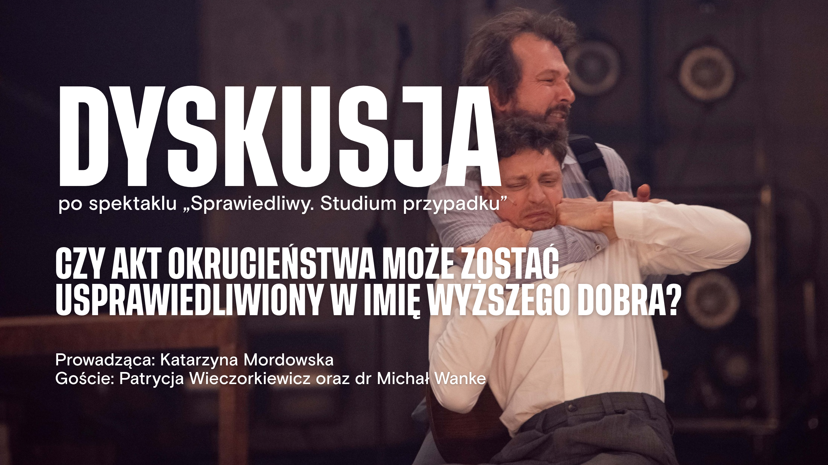 Bohater czy morderca? Teatr Kochanowskiego zaprasza na spektakl i rozmowę o granicach buntu